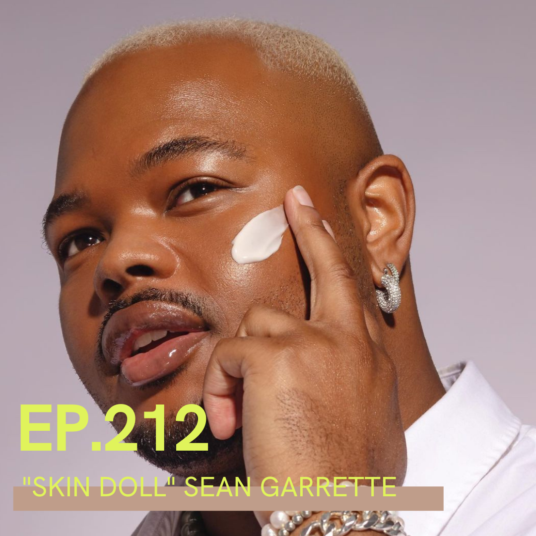 A photo of Sean Garrette with him putting a white streak of lotion on his upper cheek, with Ep. 212 - "Skin Doll" Sean Garrette written over it