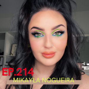 A photo of Mikayla Nogueira with episode 214 Mikayla Nogueira written over it. In the photo she is wearing bright glittery green and blue eyeliner