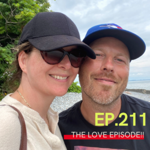 A photo of Carlene with her husband Kevin on a beach, with the words The Love Episode written over it, Ep. 211