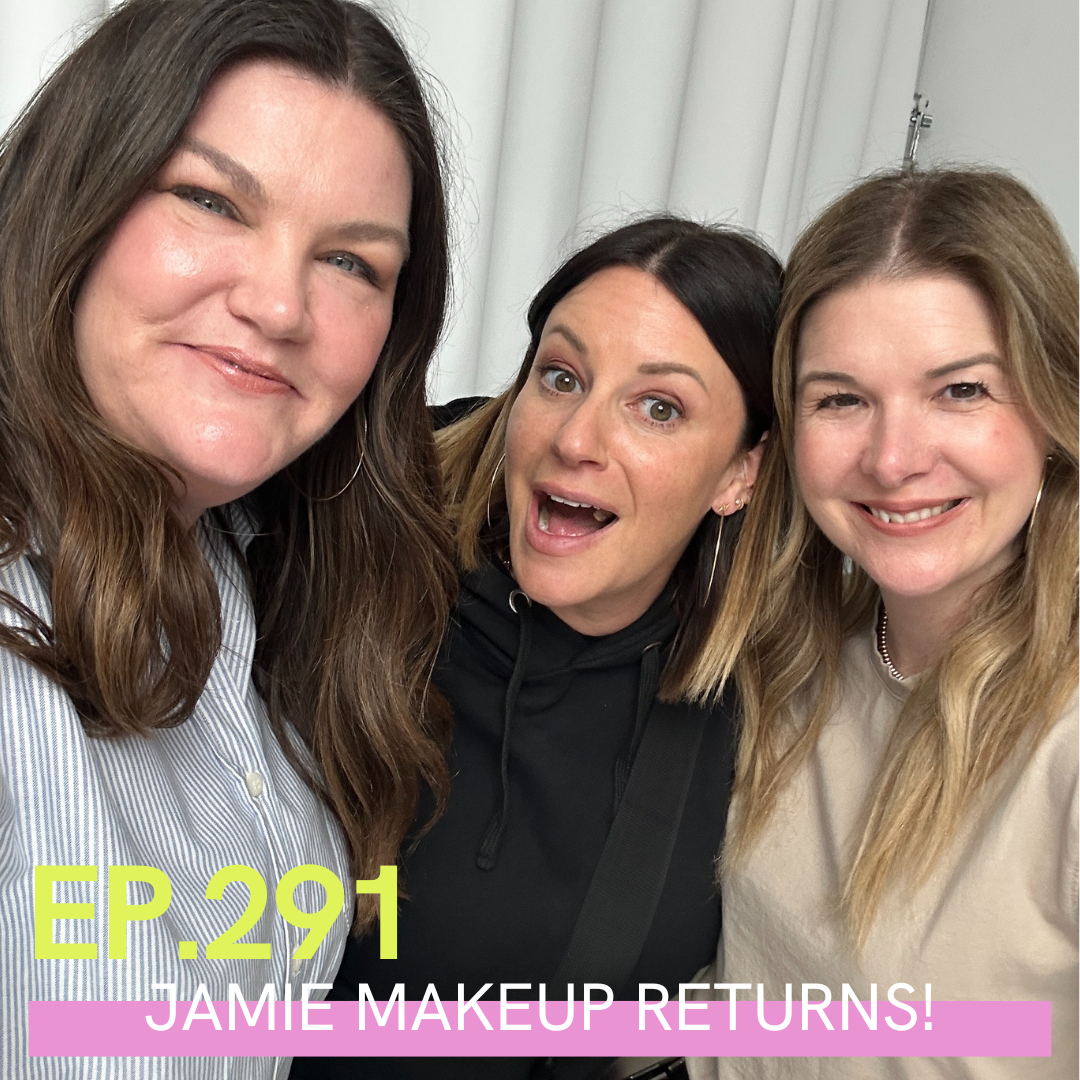 A photo of Jill Dunn, Jamie Makeup and Carlene Higgins with Ep. 291 Jamie Makeup Returns! written over it